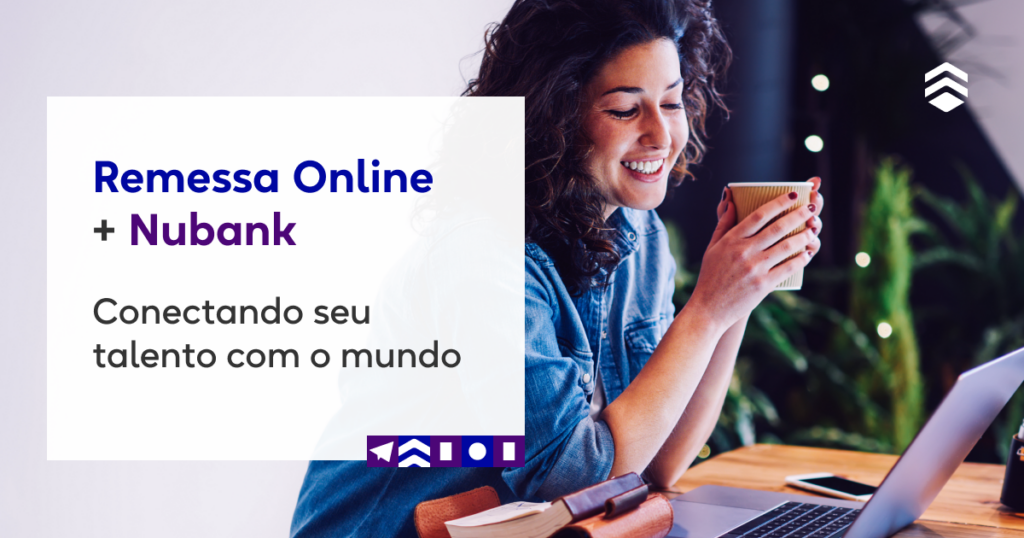 Parceria Remessa Online e Nubank